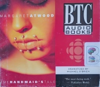 The Handmaid's Tale written by Margaret Atwood performed by Janet Amos, Greg Bryk, Alex Bulmer and Full Cast on Audio CD (Abridged)